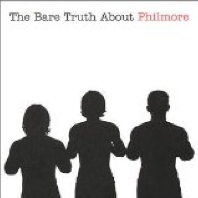 The Bare Truth About Philmore
