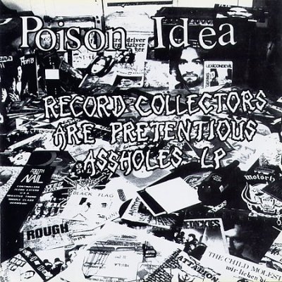 Record Collectors Are Pretentious Assholes