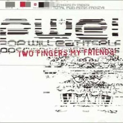 Two Fingers My Friends!