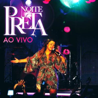 Noite Preta Ao Vivo