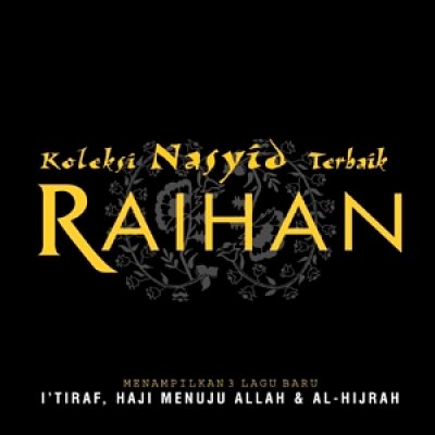 Koleksi Nasyid Terbaik Raihan