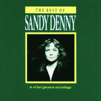 The Best Of Sandy Denny
