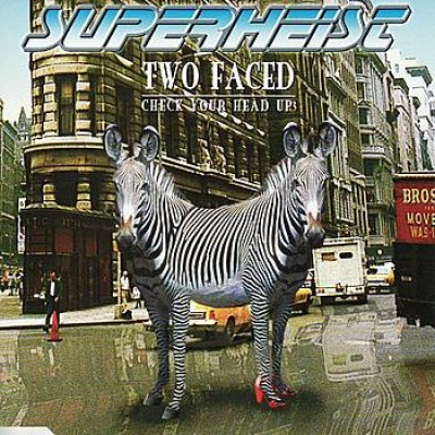 Two Faced (Check Your Head Up)