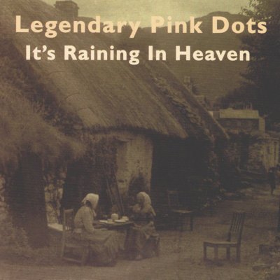 It's Raining in Heaven