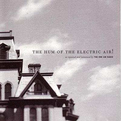 The Hum of the Electric Air!