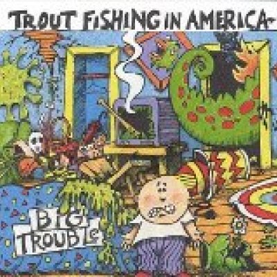 Big Trouble