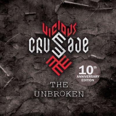 The Unbroken (10th Anniversary Edition)